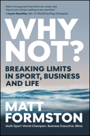 Why Not?: Breaking Limits in Sport, Business and Life 1394434626 Book Cover