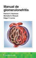 Manual de glomerulonefritis (Spanish Edition) 8419663166 Book Cover