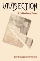 Vivisection: A Collection of Poems 1425984797 Book Cover