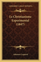Le Christianisme Experimental... 116771069X Book Cover