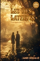 Les Vies Latentes: Chroniques de la Réincarnation (Regards Manuscrits) (French Edition) B0FNKNZK1H Book Cover