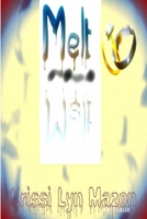 Melt 1312633700 Book Cover