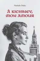 À Kichinev, mon Amour 2754770607 Book Cover