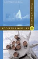 Rockets and Missiles: The Life Story of a Technology 0801887925 Book Cover