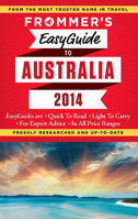 Frommer's EasyGuide to Australia 2014 1628870079 Book Cover