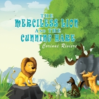 The Merciless Lion And The Cunning Hare 178554991X Book Cover