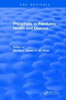 Phosphate in Paediatric Health and Disease 1315896400 Book Cover