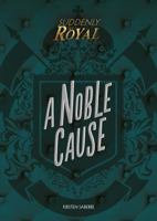 A Noble Cause 1541525698 Book Cover