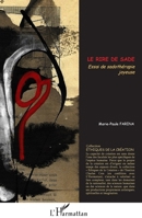 Le Rire de Sade. Essai de sadothérapie joyeuse 2343173028 Book Cover