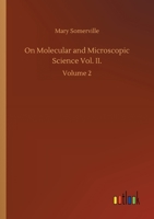 On Molecular And Microscopic Science; Volume 2 3348048664 Book Cover