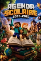 Agenda Scolaire 2026 2027: Organisateur scolaire quotidien pour garçons et filles – Primaire, Collège & Lycée | Organisation scolaire, devoirs et suivi complet de l’année | cahi (French Edition) 9403913177 Book Cover