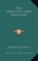 The ghosts of their ancestors 9355893892 Book Cover