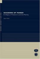 Shadows of Power 0415256313 Book Cover