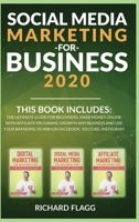 Social Media Marketing for Business 2020: This book includes: The Ultimate Guide for Beginners, Make Money Online with Affiliate Programs, Growth any Business and Use Your Branding to Win on Facebook, 191430683X Book Cover