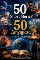 50 Short Stories/ 50 ?????µata Bilingual English-Greek Edition 1922535575 Book Cover