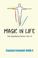 Magic in Life 1736996835 Book Cover
