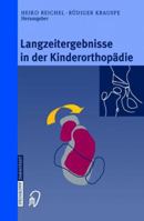 Langzeitergebnisse in Der Kinderorthopadie 3642632548 Book Cover