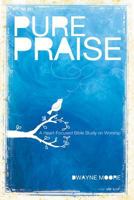 Pure Praise 0764437488 Book Cover
