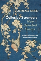 Collusive Strangers: New Selected Poems 1848619154 Book Cover