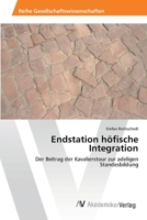 Endstation höfische Integration 3639470419 Book Cover