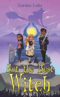 Not the Best Witch 139849965X Book Cover