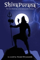 Shiva Purana: The Great Hindu Epic of indestructible Destroyer 9360073601 Book Cover