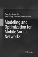 Modeling and Optimization for Mobile Social Networks 3319479210 Book Cover
