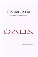 Living Zen: A Guide to Awakening 0974737100 Book Cover