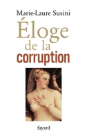 Eloge de la corruption 2213625794 Book Cover
