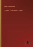 Christian Educators in Council 3385307406 Book Cover