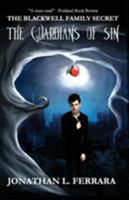 The Blackwell Family Secret: The Guardians of Sin 1940076196 Book Cover