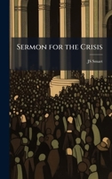 Sermon for the Crisis 1024000869 Book Cover
