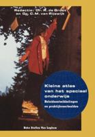 Kleine Atlas Van Het Speciaalonderwijs 9031330329 Book Cover