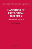 Handbook of Categorical Algebra: Volume 2, Categories and Structures 0521061229 Book Cover