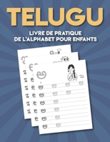 Telugu: Livre de pratique de l'alphabet pour enfants: Livre de traçage des lettres Telugu pour les enfants. B08W3LSD39 Book Cover