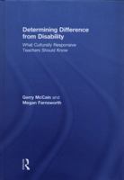 Determining Difference from Disability: What Culturally Responsive Teachers Should Know 113857774X Book Cover