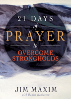 21 Days of Prayer to Overcome Strongholds 1641239069 Book Cover