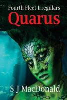 Quarus (Fourth Fleet Irregulars) 1974076962 Book Cover
