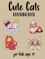 Cute Cats Coloring Book for Kids Ages 3+ B095JTXF3G Book Cover