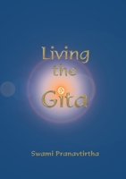 Living the Gita 1300009721 Book Cover