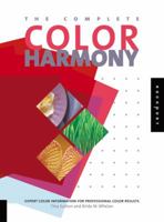 The Complete Color Harmony: Expert Color Information for Professional Color Results (Color Harmony) 1592530311 Book Cover