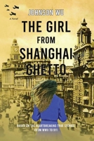 The Girl from Shanghai Ghetto 1738782115 Book Cover