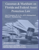 Gassman and Markham Florida and Federal Asset Protection Law 198350792X Book Cover