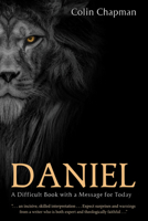 Daniel: A Difficult Book with a Message for Today B0F63WG1Q2 Book Cover