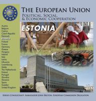Estonia (The European Union: Political, Social, and Economic Cooperation) 1422200442 Book Cover