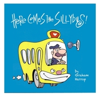 Here Comes the Sillybus! 1987528751 Book Cover