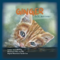 Ginger Felt Nervous 0645025089 Book Cover