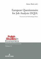 European Questionnaire for Job Analysis (EQJA): Theoretical and Methodological Bases 3631730152 Book Cover