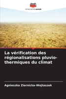 La vérification des régionalisations pluvio-thermiques du climat 6206894096 Book Cover