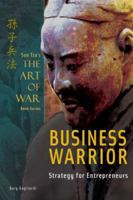 Art of War for the Business Warrior 1929194390 Book Cover